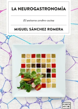La neurogastronomía