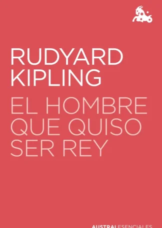 El hombre que quiso ser rey