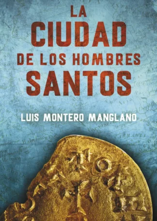 CIUDAD DE LOS HOMBRES SANTOS,L