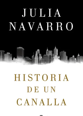 Historia de un canalla