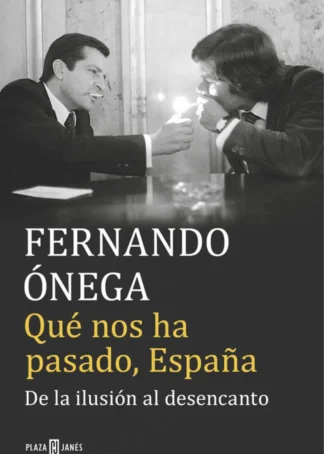 QUÉ NOS HA PASADO, ESPAÑA