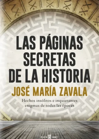 LAS PÁGINAS SECRETAS DE LA HISTORIA