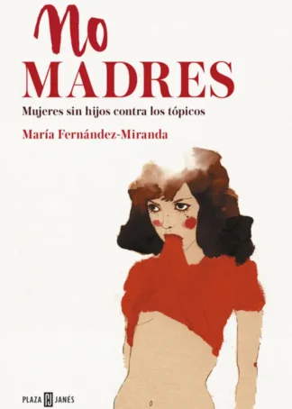 No madres