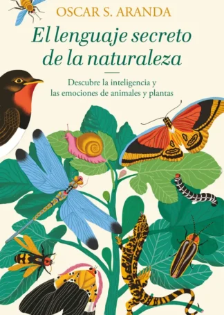 EL LENGUAJE SECRETO DE LA NATURALEZA