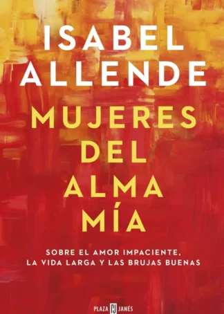 Mujeres del alma mía
