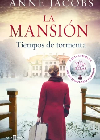 La mansión. Tiempos de tormenta