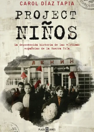 Project niños:la desconocida historia de las victimas