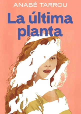 La última planta