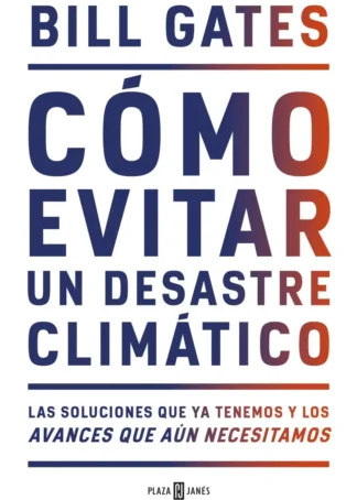 Cómo evitar un desastre climático