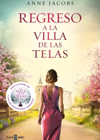 REGRESO A LA VILLA DE LAS TELAS