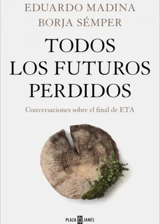 Todos los futuros perdidos