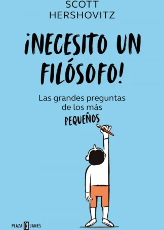¡NECESITO UN FILÓSOFO!