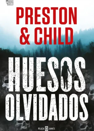 Huesos olvidados (Nora Kelly 1)