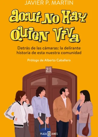 AQUÍ NO HAY QUIEN VIVA