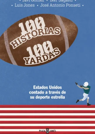 100 HISTORIAS. 100 YARDAS