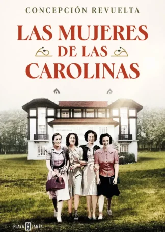 Las mujeres de Las Carolinas