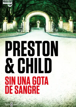 Sin una gota de sangre (Inspector Pendergast 20)