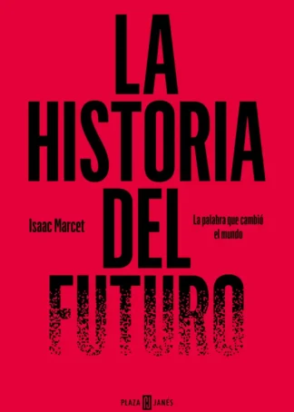 Historia del futuro