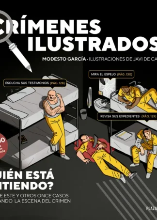 CRÍMENES ILUSTRADOS: ¿QUIÉN ESTÁ MINTIENDO?