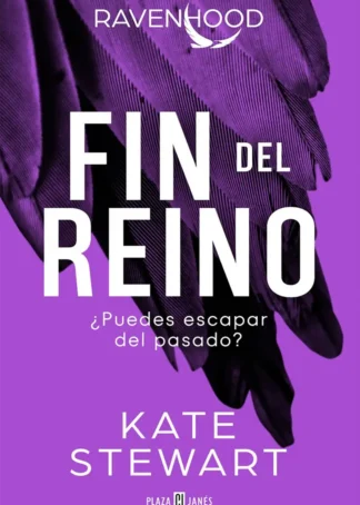 Fin del reino (Trilogía Ravenhood 3)