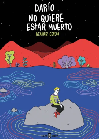 Darío no quiere estar muerto