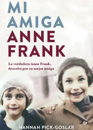 MI AMIGA ANNE FRANK