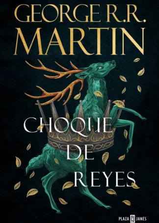 CHOQUE DE REYES (CANCIÓN DE HIELO Y FUEGO 2)