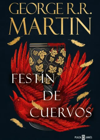 FESTÍN DE CUERVOS (CANCIÓN DE HIELO Y FUEGO 4)