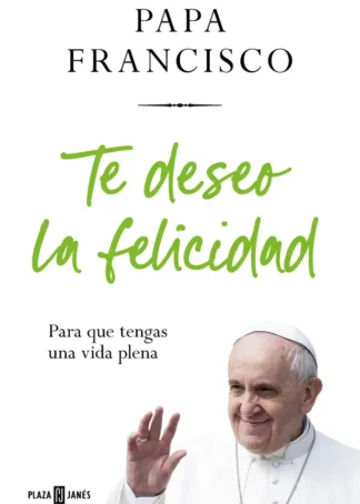 Te deseo la felicidad