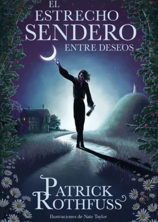 El estrecho sendero entre deseos