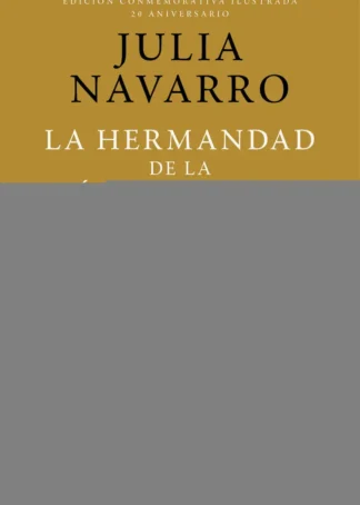 La hermandad de la Sábana Santa (Edición Conmemorativa 20 aniversario)