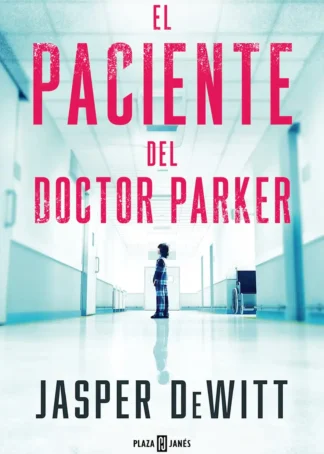 PACIENTE DEL DOCTOR PARKER, EL