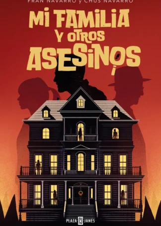 Mi familia y otros asesinos