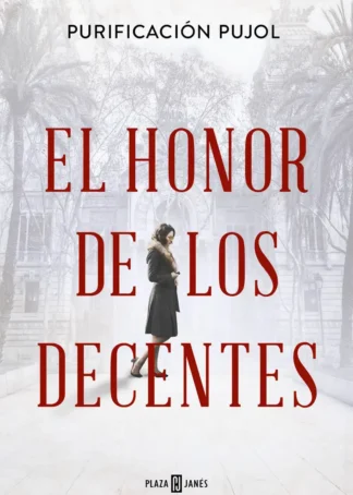 El honor de los decentes