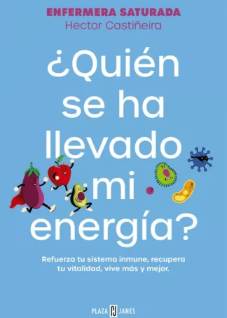 ¿QUIÉN SE HA LLEVADO MI ENERGÍA?