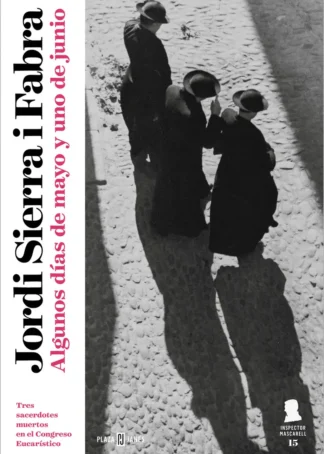 Algunos días de mayo y uno de junio (Mascarell 15) (Inspector Mascarell 15)