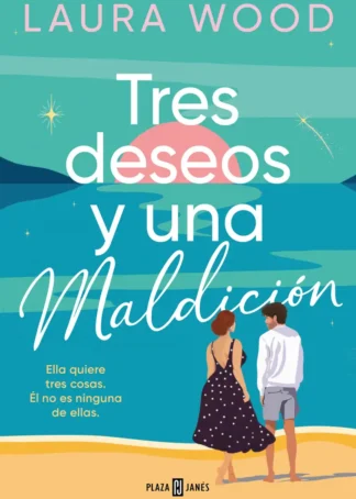 TRES DESEOS Y UNA MALDICIÓN