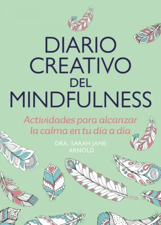 DIARIO CREATIVO DEL MINDFULNESS