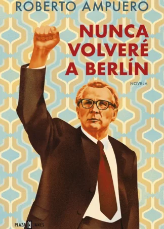 Nunca volveré a Berlín