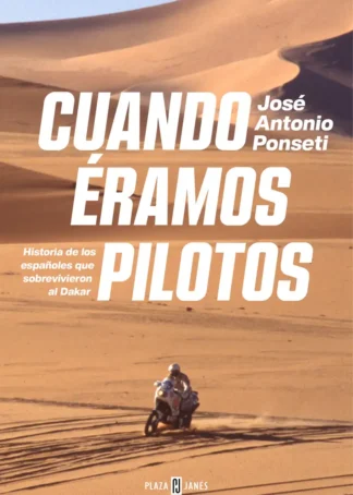 CUANDO ÉRAMOS PILOTOS