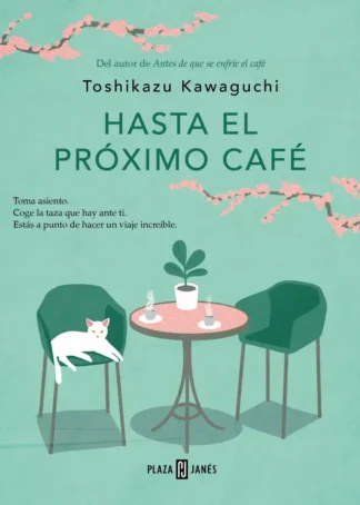 HASTA EL PRÓXIMO CAFÉ