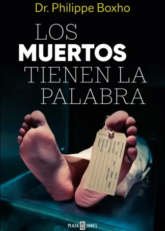LOS MUERTOS TIENEN LA PALABRA