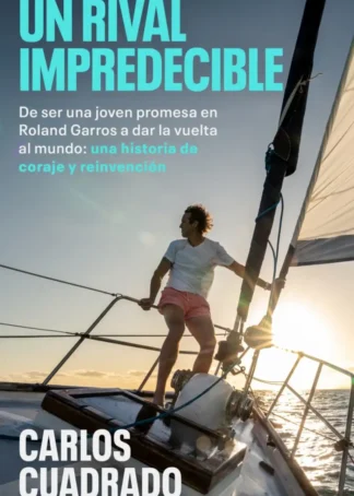 Un rival impredecible