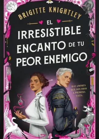 El irresistible encanto de tu peor enemigo