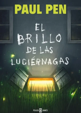 El brillo de las luciérnagas