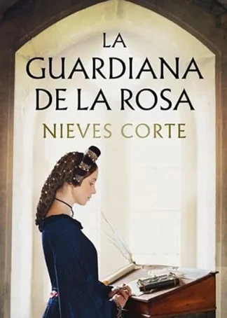 La guardiana de la rosa