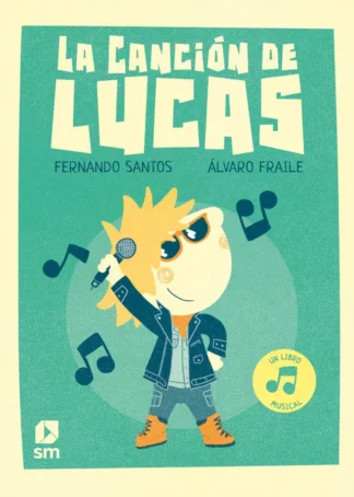 LA CANCIÓN DE LUCAS