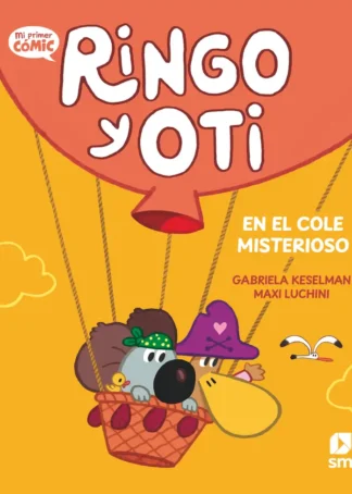 Ringo y Oti en el cole misterioso