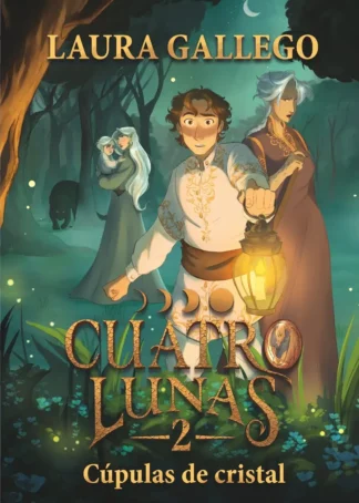 Cuatro lunas 2: Cúpulas de cristal