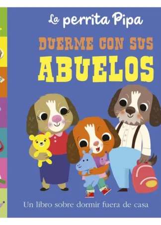 La perrita Pipa duerme con sus abuelos